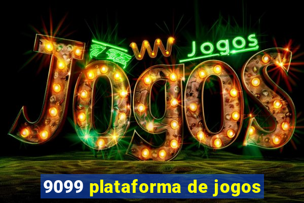 9099 plataforma de jogos